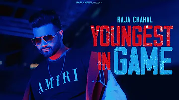 YOUNGEST IN GAME | RAJA CHAHAL | KAPTAAN | N VEE | LATEST PUNJABI SONGS 2023