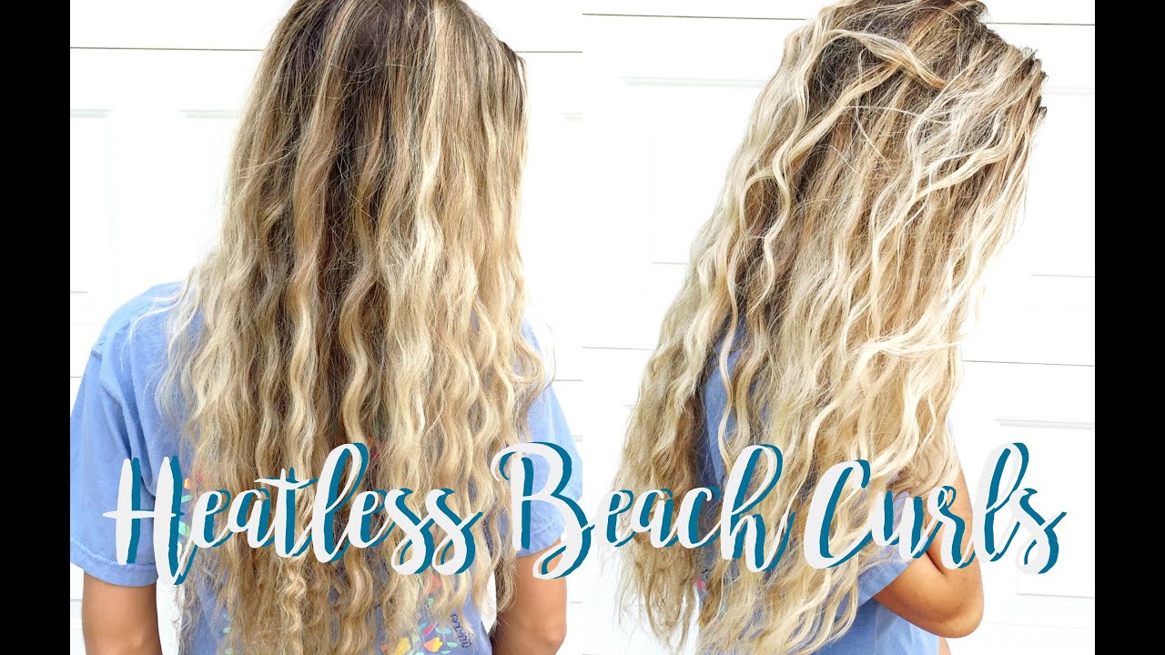 Tutorial Heatless Beach Curls Youtube Beach Wave Hair Beach Curls Beachy Waves Short Hair