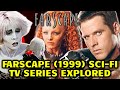 Farscape (1999) Sci Fi TV Series Explored - The Cult Classic Sci-fi Series That Still Feels Fresh