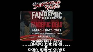 [Fandemic 2022] Alexa Mansour ("Hope Bennett" TWD: World Beyond) & Okea Eme-Akwari ("Elijah" on TWD)