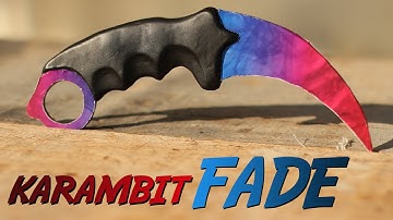 How to Make a Fade Skin Karambit (CS GO Knife)