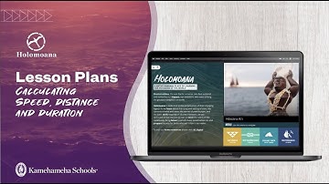 Calculating Speed, Distance and Duration (Holomoana Lesson Plan)