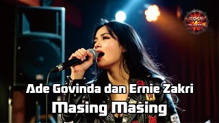 Ade Govinda \u0026 Ernie Zakri – Masing Masing | Slow Rock Emotional Cover oleh Rock Blaster