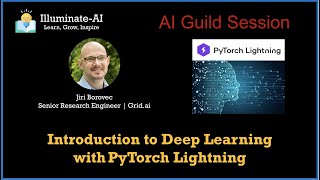 AI Guild- Session 2- Introduction to Deep Learning using PyTorch Lightning