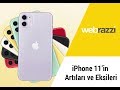 7 bin 299 TL'lik fiyat etiketine sahip iPhone 11'in artıları ve eksileri