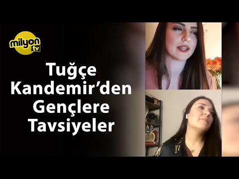 Tuğçe Kandemir / Gençlere Tavsiyelerin Var Mı? - Buse Özübek Online Soru Cevap