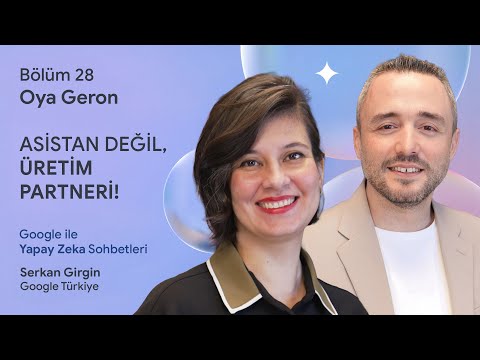 Google Türkiye YouTube series episode with Oya Geron