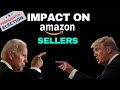 *BREAKING SPECIAL* 2020 USA Election Impact on Amazon Sellers