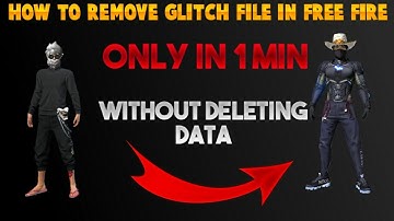 ❗How To Remove Glitch File Of Free Fire ❗ Without Deleting Data Pack ❗