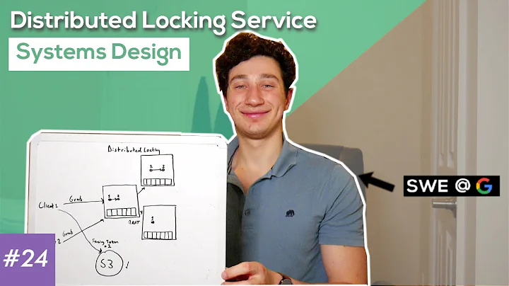 Distributed Locking Design Deep Dive with Google SWE! | Systems Design Interview Question 24 - DayDayNews