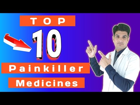 Top 10 painkiller medicine | Best painkiller medicine | Best pain