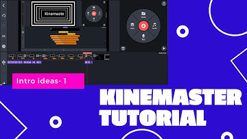 Intro ideas | Kinemaster sinhala tutorial | kinemaster video editor sinhala | kinemaster editing