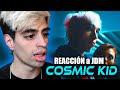 REACCIÓN a COSMIC KID- JDM (Sale MAL) | YouViral