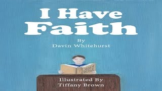 I Have Faith Children's Book Trailer