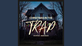 Christmas In The Trap