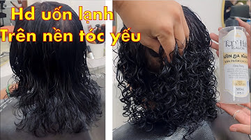 Hướng dẫn uốn lạnh tóc đã nhuộm đen nhiều lần