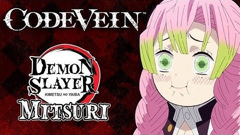 Code Vein Character Creation: Mitsuri Kanroji (Demon Slayer)