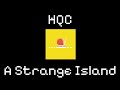 A strange island  hqc plays