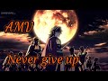 لن ايأس ابدا اغنية اجنبية مترجمة AMV Never Give Up لن ايأس ابدا اغنية اجنبية مترجمة AMV Never Give Up