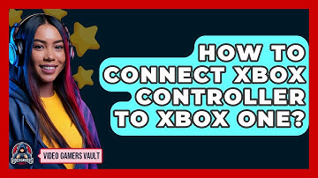 How To Connect Xbox Controller To Xbox One? - Video Gamers Vault