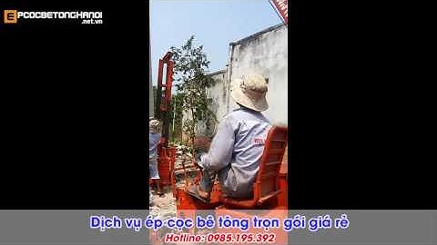 Thi công và ép cọc bê tông tại Hà Nội