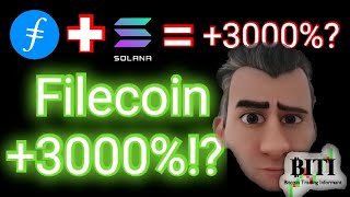 Filecoin plus Solana ist + 3000% ? Clickbait oder möglich?