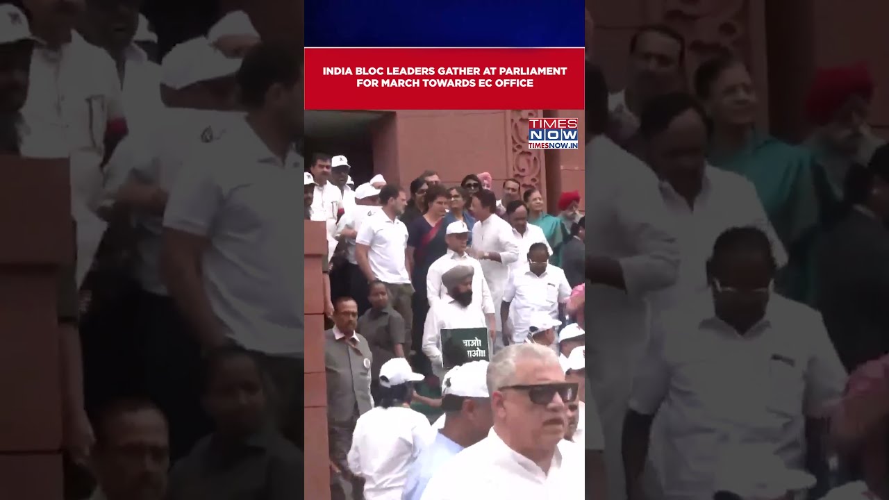 WATCH INDIA Bloc Leaders Gather At Parliament For March Towards Election Commission Office Shorts