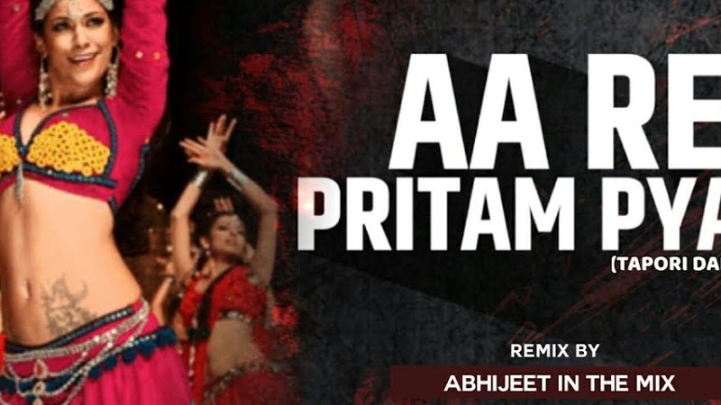 Aare Pritam Pyare Bandhu Ko Mena To Dj - Aare Pritam Pyare  -Dj Abhijeet In The Mix Tapori Dance Mix