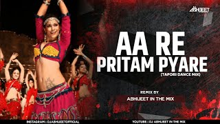 Aare Pritam Pyare Bandhu Ko Mena to DJ - Aare Pritam Pyare  -DJ Abhijeet in the Mix Tapori Dance Mix