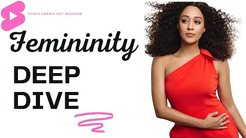 What is femininity? | Elder Eden's Wisdom | A hut ...
