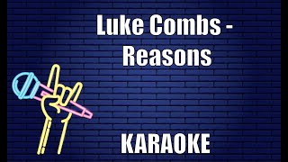 Luke Combs - Reasons (Karaoke)