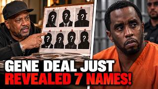 Details Gene Deal JUST REVEALED 7 Names Linked To Diddy’s Inner Circle — Fans Want Answers Guide