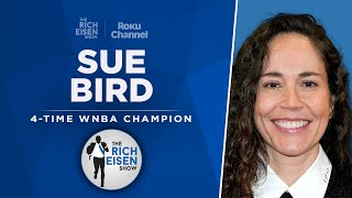 4Time WNBA Champion Sue Bird Talks Caitlin Clark & More with Rich Eisen | Full Interview