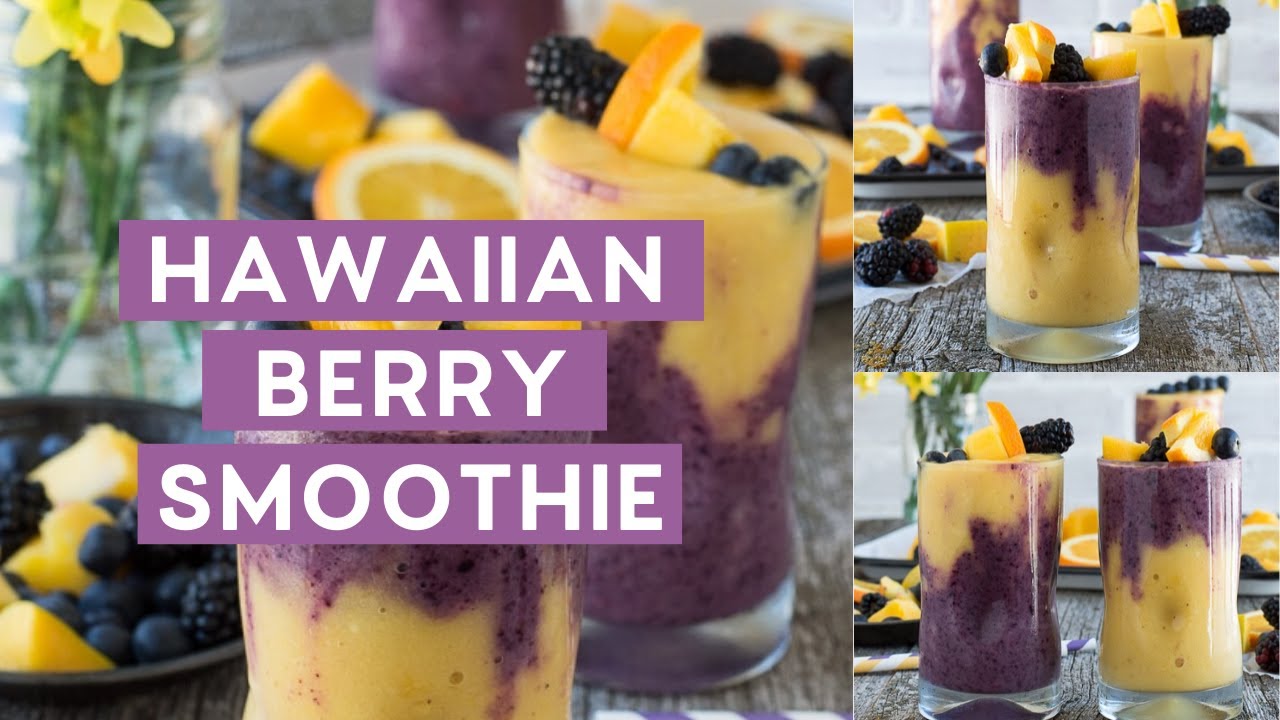 Hawaiian Berry Smoothie - YouTube