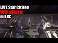 Wir altern mit SC?! #StarCitizen Livestream