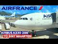 AIR FRANCE AIRBUS A330-200 (Economy) | Paris - Sint Maarten | Flight Review