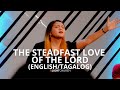 The Steadfast Love Of The Lord English Tagalog Light Church mp3