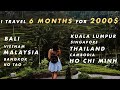 I travelled 6 months for 2000$ | how to travel on budget | southeast asia / bali, vietnam, thailand