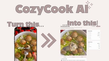 Generate Recipes from Videos with AI - CozyCook