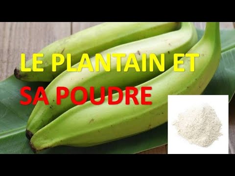 La banane plantain et ses bienfaits