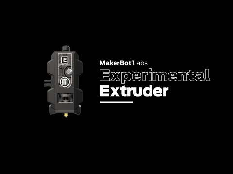 MakerBot Labs | Experimental Extruder