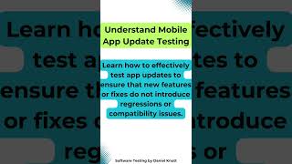 Understand Mobile App Update Testing #softwaretesting #mobiletesting screenshot 5