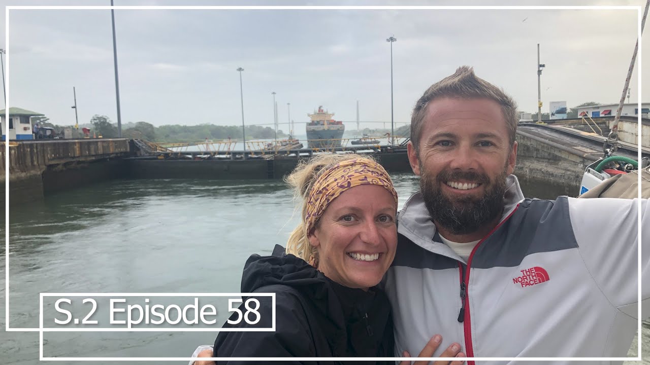 WE Transit the Panama Canal on our Catamaran | Episode 58