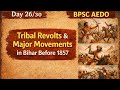 Day 26/30🔥💥🔥 | Bihar Tribal Revolts | Pre-1857 | BPSC AEDO#biharspecialin30days #civilservicesmantra