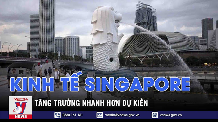 Singapre vì sao không lọt vào top nền kinh tế năm 2024