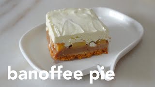 Delicious Banoffee Pie | No Bake Dessert