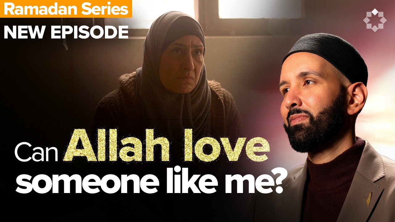 When You Feel Unloved | Allah's Names | Dr. Omar Suleiman | Ep. 10