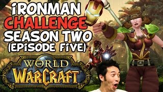 World Of Warcraft: Iron Man Challenge S2 Episode 5: "A Long Episode!" World Of Warcraft: Iron Man Challenge S2 Episode 5: "A Long Episode!"