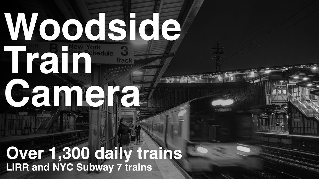 Woodside Train Camera - Long Island Rail Road & NYC Subway, Woodside, NY