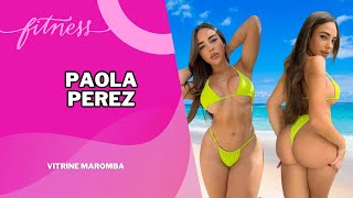 PAOLA PEREZ | MODELO FITNESS E SEU ESTILO DE VIDA SAUDÁVEL - VITRINE MAROMBA